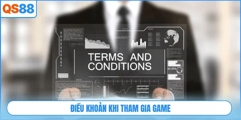 Điều khoản khi tham gia game