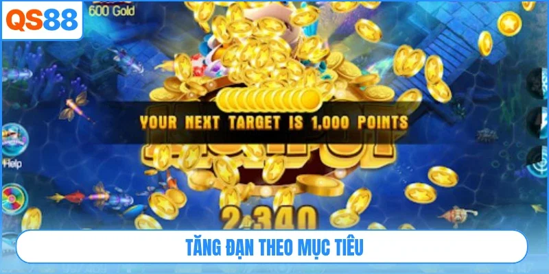 Tăng đạn theo mục tiêu