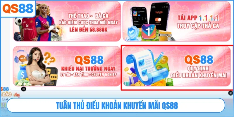 Tuân thủ điều khoản khuyến mãi QS88